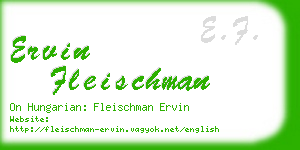 ervin fleischman business card